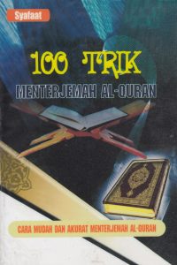 100 trik menterjemahkan al-qur`an